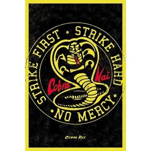Cobra Kai - TV Show Poster Emblem Strike First & Strike Hard